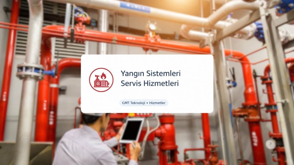 Yangın Sistemleri Servis Hizmetleri